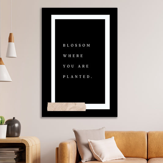 Inspirational Canvas Wall Art Blossom Where You Are Planted Minimalist Black and White Canvas Paintings