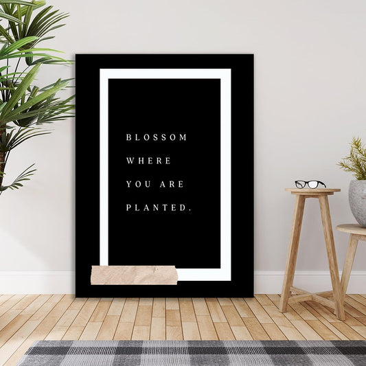 Inspirational Canvas Wall Art Blossom Where You Are Planted Minimalist Black and White Canvas Paintings